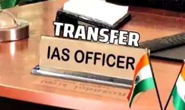 IAS Transfer: 11 IAS अधिकारियों का तबादला, यहां देखें किसे कहां मिली जिम्मेदारी