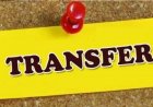 Transfer News : बड़ी प्रशासनिक सर्जरी, 18 IAS का तबादला, देखिए लिस्ट