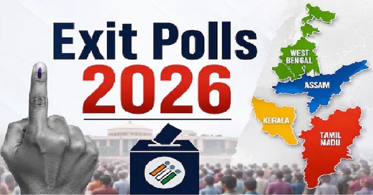 Exit Poll में बड़ा उलटफेर, पुडुचेरी से असम और बंगाल तक सियासी हलचल तेज